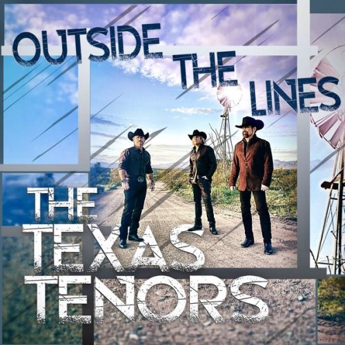 The Texas Tenors - Outside the Lines (2021)