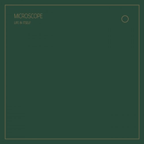 MICroscope - Life in Itself (2021)