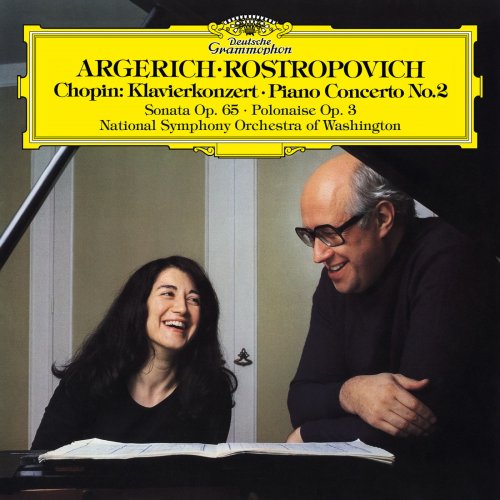 Martha Argerich, Mstislav Rostropovich - Chopin: Piano Concerto No. 2 in F Minor, Op. 2, Introduction & Polonaise brillante & Cello Sonata in G Minor, Op. 65 (2021) [Hi-Res]