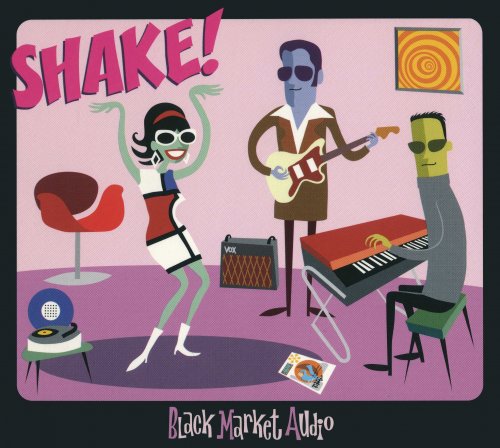 Black Market Audio - Shake! (2006)