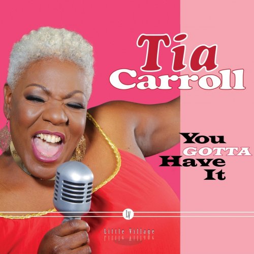 Tia Carroll - You Gotta Have It (2021)