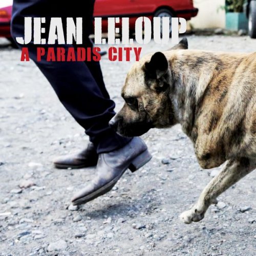 Jean Leloup - À Paradis City (2015)