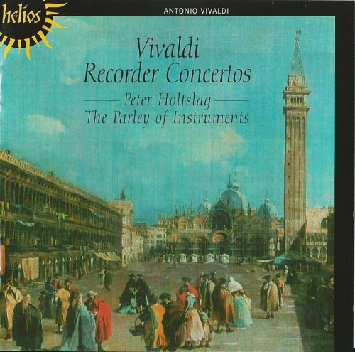 Peter Holtslag - Vivaldi: Recorder Concertos (1999) CD-Rip