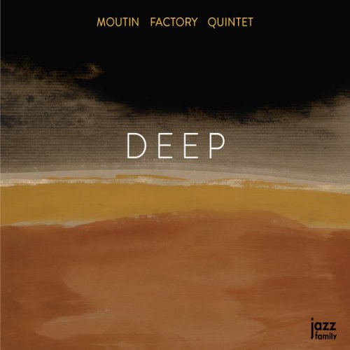 Moutin Factory Quintet - Deep (2016) [Hi-Res]