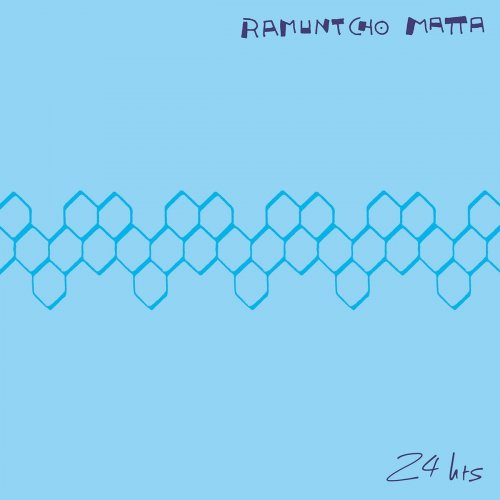 Ramuntcho Matta - 24 hrs (2021)