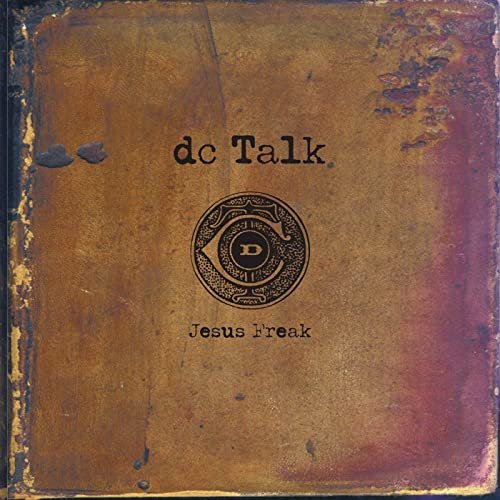 DC Talk - Jesus Freak (1995)