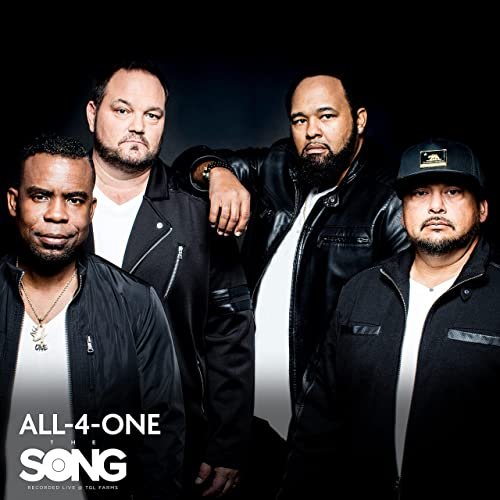 All-4-One - The Song Recorded Live at TGL Farms (2021) Hi Res