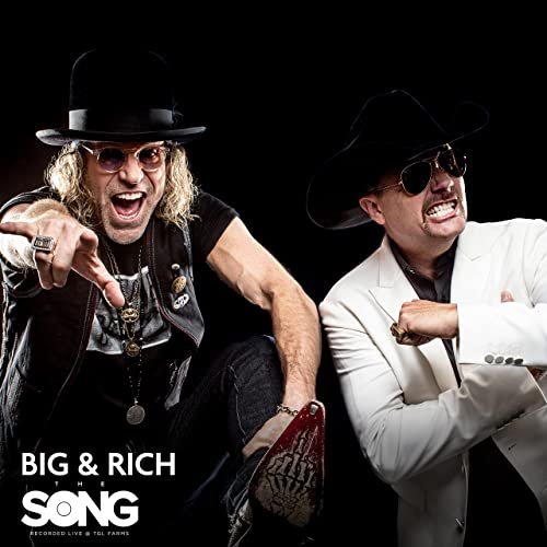 Big & Rich - The Song (Recorded Live at TGL Farms) (2021) Hi Res