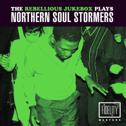 Various Artists - The Rebellious Jukebox Plays Northern Soul Stormers (2014)