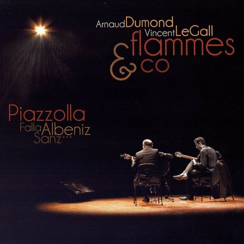 Arnaud Dumond, Vincent LeGall - Flammes & Co (2009)