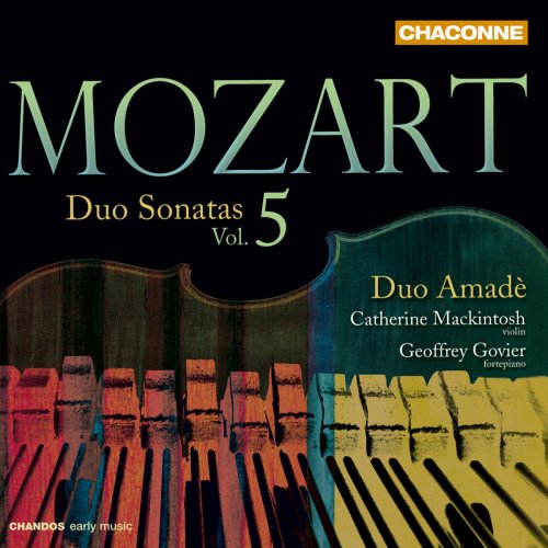Duo Amadè, Catherine Mackintosh, Geoffrey Govier - Mozart: Duo Sonatas Volume 5 (2012) [Hi-Res]