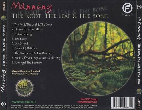 Manning - The Root, The Leaf & The Bone (2013)