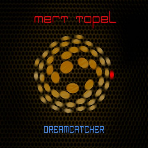 Mert Topel - Dreamcatcher (2020) [Hi-Res]