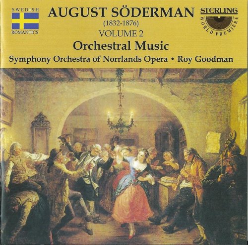 Symphony Orchestra of Norrlands Opera, Roy Goodman - Söderman: Orchestral Music (2000) CD-Rip