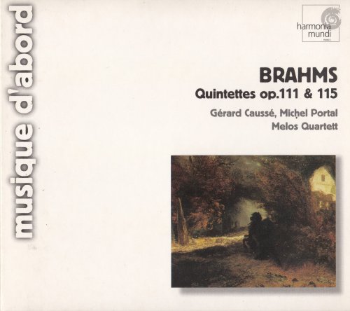 Gerard Causse, Michel Portal, Melos Quartett - Brahms: Quintettes Op. 111 & 115 (2001)