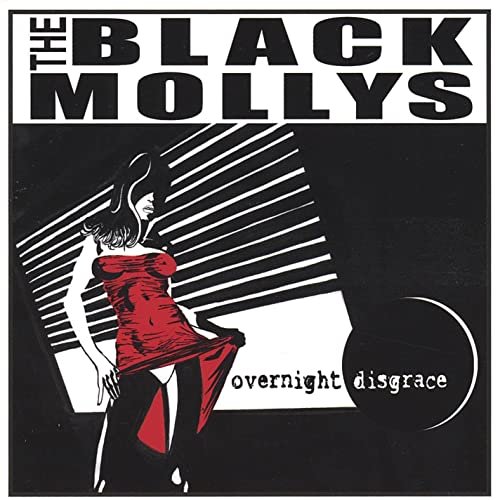 The Black Mollys - Overnight Disgrace (2004)