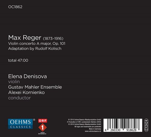 Alexei Kornienko, Gustav Mahler Ensemble, Elena Denisova - Reger: Violin Concerto in A Major, Op. 101 (2016)