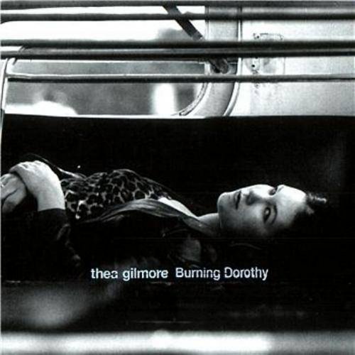Thea Gilmore - Burning Dorothy (1998)