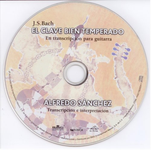 Alfredo Sanchez - Johann Sebastian Bach: The Well-Tempered Clavier (2000)