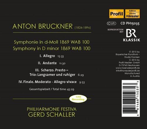 Philharmonie Festiva, Gerd Schaller - Bruckner: Symphony in D Minor, WAB 100 "Nullte" (2015)