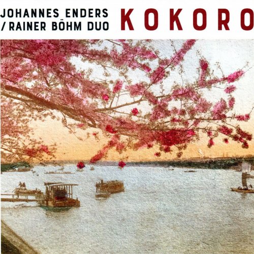 Johannes Enders & Rainer Böhm - Kokoro (2021) [Hi-Res]
