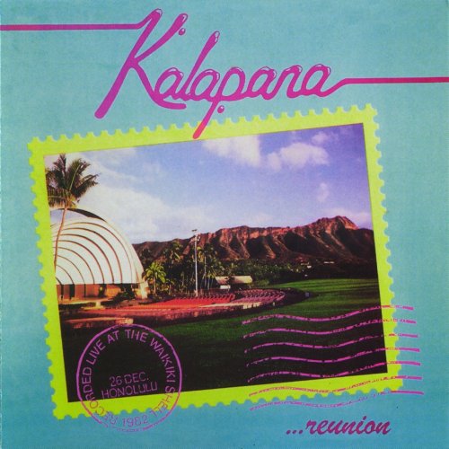 Kalapana - Reunion (Reissue) (1983/1994)
