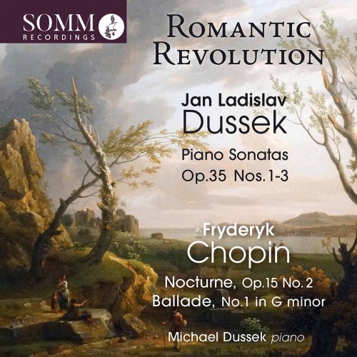 Michael Dussek - Romantic Revolution (2021) [Hi-Res]