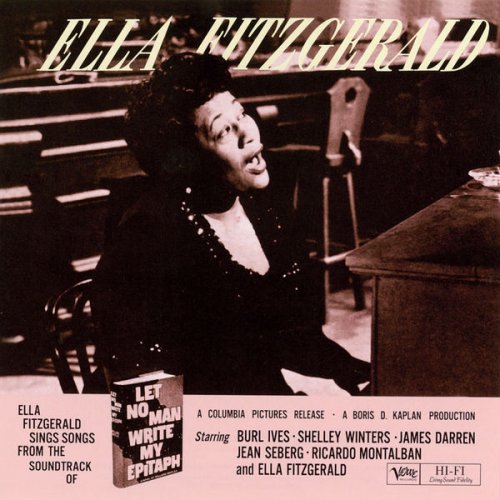 Ella Fitzgerald - Ella Fitzgerald Sings Songs from "Let No Man Write My Epitaph (1960/2016)