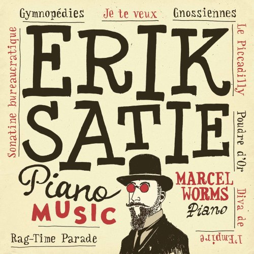 Marcel Worms - Erik Satie: Piano Music (2021) [Hi-Res]