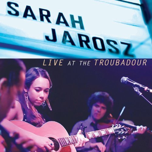 Sarah Jarosz - Live at the Troubadour (2013)