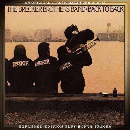 The Brecker Brothers Band - Back To Back (2012) FLAC