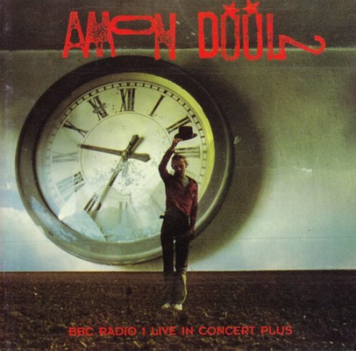 Amon Duul II - BBC Radio 1 Live in Concert Plus (Reissue) (1973/1992)