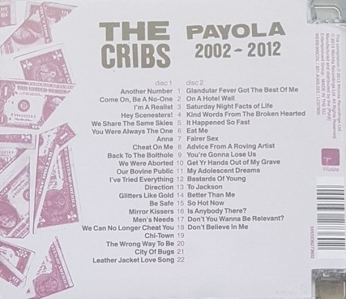 The Cribs - Payola (Anthology 2002-2012) (2013)