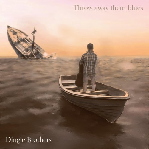 Dingle Brothers - Throw Away Them Blues (2021)