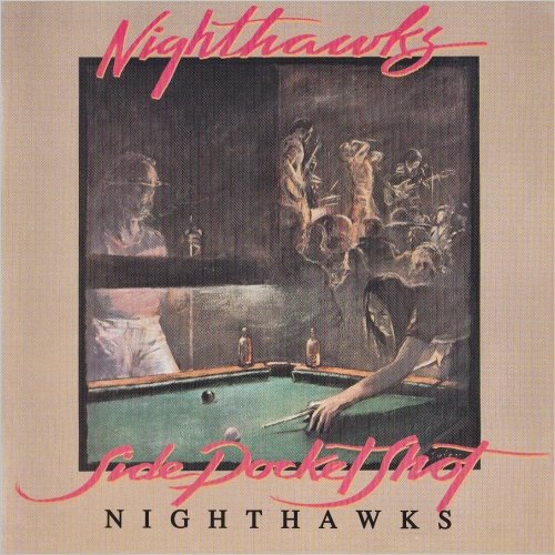 The Nighthawks - Side Pocket Shot (1977) [CD Rip]