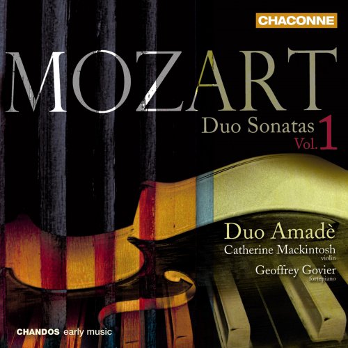 Catherine Mackintosh and Geoffrey Govier -  Mozart: Duo Sonatas Volume 1 (2008)
