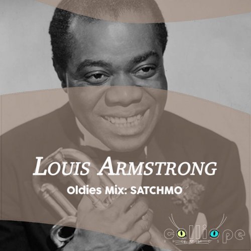 Louis Armstrong - Oldies Mix: Satchmo (2021)