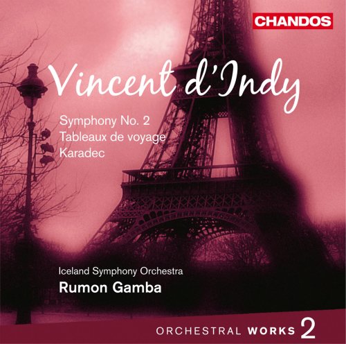 Iceland Symphony Orchestra, Rumon Gamba - Vincent d’Indy: Orchestral Works, Vol. 2 (2009) [Hi-Res]