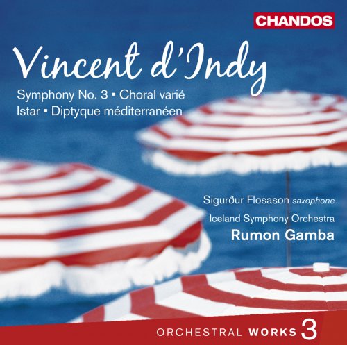 Sigurður Flosason, Iceland Symphony Orchestra, Rumon Gamba - Vincent d’Indy: Orchestral Works, Vol. 3 (2010) [Hi-Res]