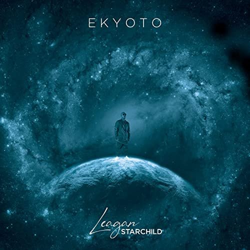 Leagan Starchild - Ekyoto (2021)