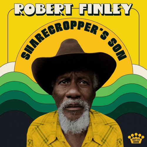 Robert Finley - Sharecropper's Son (2021) [Hi-Res]