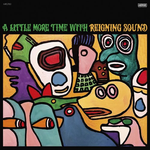 Reigning Sound - A Little More Time with Reigning Sound (2021) [Hi-Res]