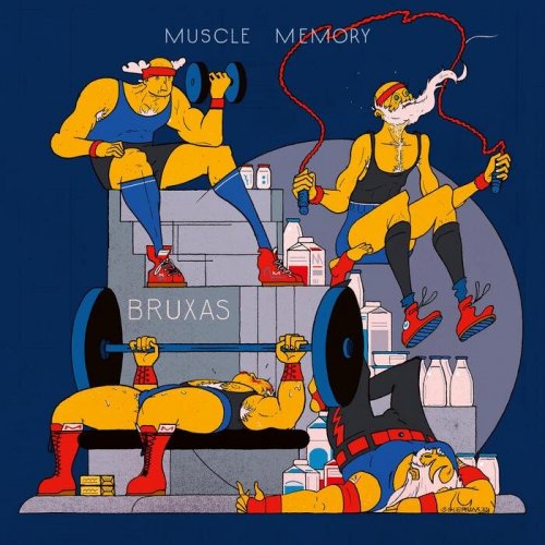 Bruxas - Muscle Memory (2021)