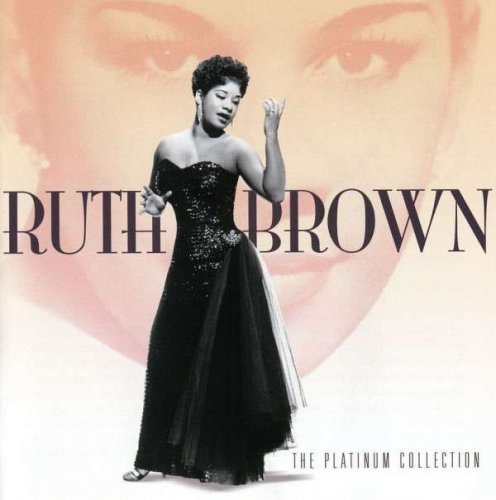 Ruth Brown - The Platinum Collection (2007)