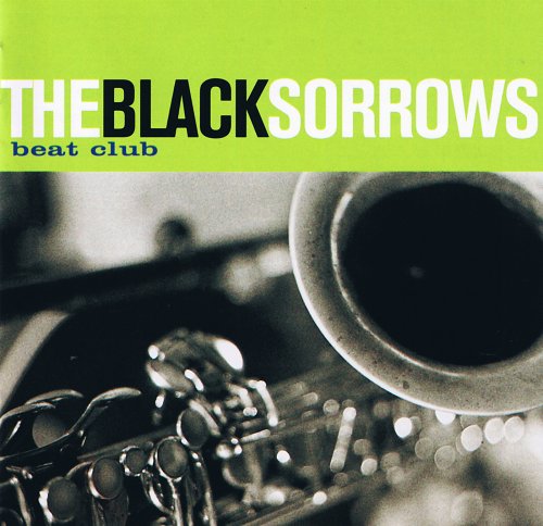 The Black Sorrows -  Beat Club (1998)