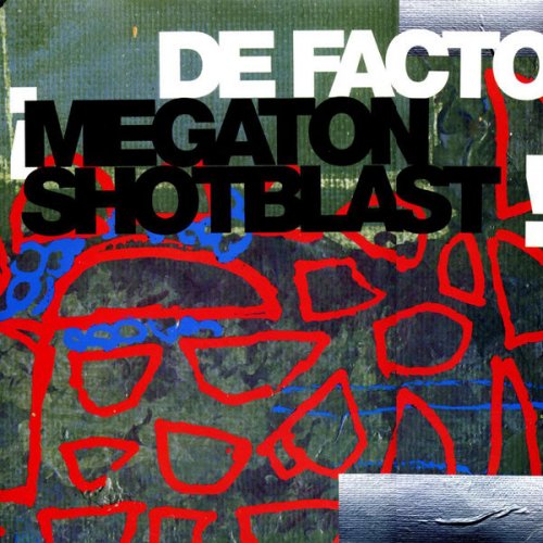 De Facto - Megaton Shotblast (2021)