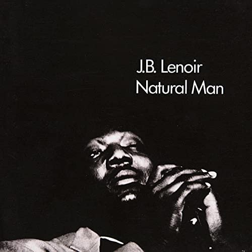 J.B. Lenoir - Natural Man (Expanded Edition) (2021)