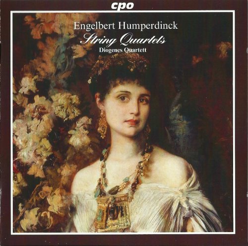 Diogenes Quartett - Engelbert Humperdinck: String Quartets (2012) CD-Rip