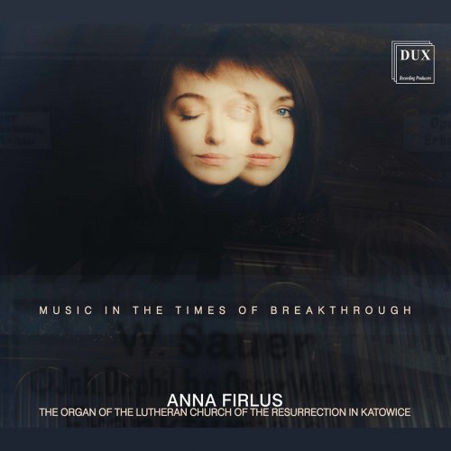 Anna Firlus - Music in the Times of Breakthrough (2021)