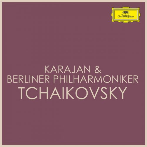 Herbert Von Karajan, Berliner Philharmoniker - Karajan & Berliner Philharmoniker - Tchaikovsky (2021)